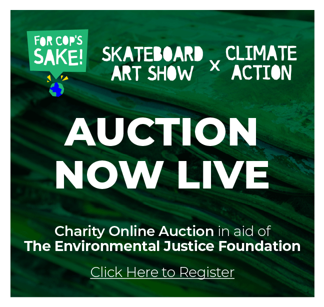 For Cop's Sake! — Skateboard Art Exhibition & Live Auction - Raising £22,800 for the EJF